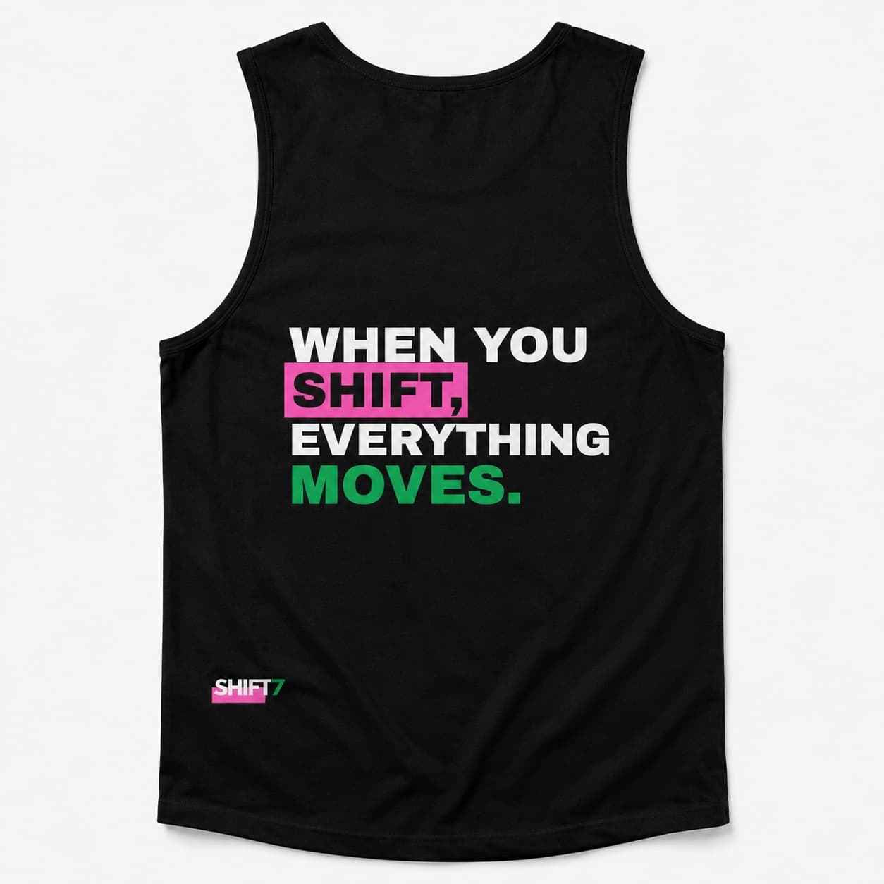 SHIFT7 men's tank top, back view with the full statement
